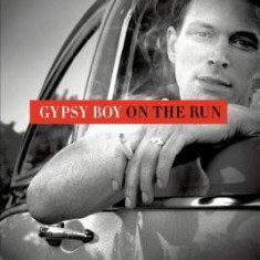 Gypsy Boy on the Run: My Escape from a Life Among the Romany Gypsies