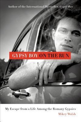 Gypsy Boy on the Run: My Escape from a Life Among the Romany Gypsies foto