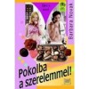 Pokolba a szerelemmel! - &Eacute;LJEN A SZEX! - Barbara Novak