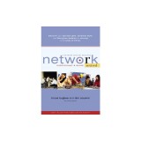 Network Participant's Guide: The Right People, in the Right Places, for the Right Reasons, at the Right Time