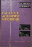 Bazele Acusticii Moderne - E. Badarau, M. Grumazescu - Carte