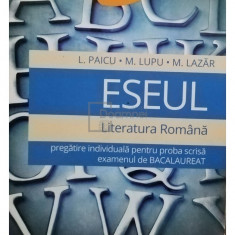 L. Paicu - Literatura romana - Eseul (editia 2012)