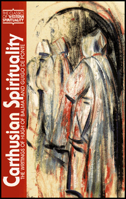 Carthusian Spirituality: The Writings of Hugh of Balma and Guigo de Ponte foto