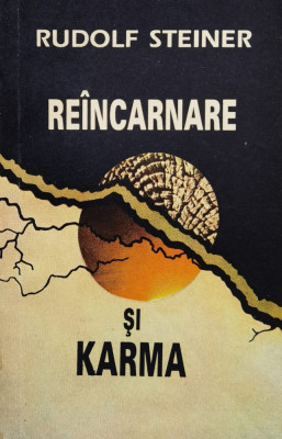 Reincarnare Si Karma - Rudolf Steiner ,560017 foto