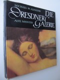 Die Dresdener Galerie - Alte Meister (Album) - Michael W. Alpatow