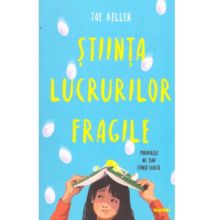 Tae Keller - Stiinta lucrurilor fragile - 135759