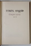 MARX , ENGELS - DESPRE ARTA , VOLUMUL II , 1966