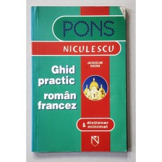 GHID PRACTIC ROMAN - FRANCEZ de JACQUELINE SWORD , 2005