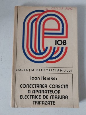 Ioan Kerekes - Conectarea corecta a aparatelor electrice de masura trifazate foto