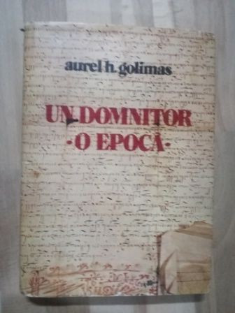 Un domnitor- o epoca- Aurel H. Golimas