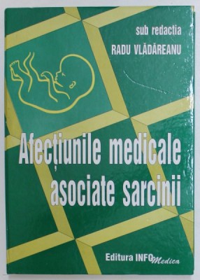 AFECTIUNILE MEDICALE ASOCIATE SARCINII , sub redactia lui RADU VLADAREANU , 1999 foto