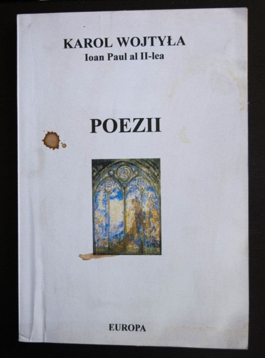 Karol Wojtyla (Ioan Paul al II-lea) - Poezii (Opera poetică completă)
