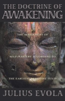 The Doctrine of Awakening: The Attainment of Self-Mastery According to the Earliest Buddhist Texts foto