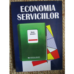 ECONOMIA SERVICIILOR TEORIE SI PRACTICA - MARIA IONCICA