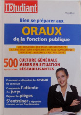 BIEN SE PREPARER AUX ORAUX DE LA FUNCTION PUBLIQUE par PIERRE GEVART , 2003 foto