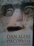 Dan Alexe - Dacopatia si alte rataciri romanesti (Editia: 2015)