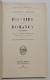 Istorie Romanov 1613-1918 de V. V. Funk, B. Nazarevski (1930) - Editura Payot, Limba Franceza, 399 Pagini, Legatura de Epoca