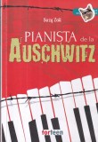 Pianista de la Auschwitz Editie Bilingva Suzy Zail Carte 349 Pagini Anul 2021 Dimensiune 13x20cm Brosata Engleza Romana