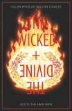 The Wicked + the Divine Volume 8: Old Is the New New
