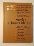George Bălan - Muzica și lumea ideilor (1973)