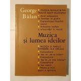 George Bălan - Muzica și lumea ideilor (1973)