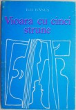 Vioara cu cinci strune (Poezii originale si traduceri) &ndash; Ilie Ivanus