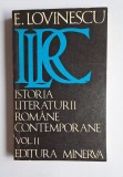 Istoria literaturii rom&acirc;ne contemporane, vol. 2 &ndash; E. Lovinescu, Ed. Minerva, 1973