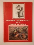 Batalionul 1 Instrucție Olt de la Furceni la Caracal
