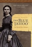 The Blue Tattoo: The Life of Olive Oatman