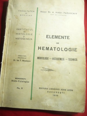 Dr.A.Hagi Paraschiv - Elemente de Hematologie - Ed.1936 , 146 pag Coperti uzate foto