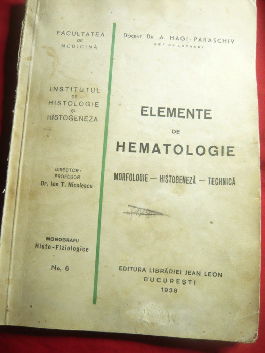 Dr.A.Hagi Paraschiv - Elemente de Hematologie - Ed.1936 , 146 pag Coperti uzate