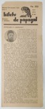 BILETE DE PAPAGAL, REVISTA, fondator T. ARGHEZI, ANUL II, No. 302, 1929