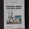 TRECATOR GRABIT PRIN TIMPUL NOSTRU - BUCUR CHIRIAC