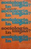 Sociologia in Impas? - Iosif Natansohn, Junimea 1972, Sociologie, Romana, 180 pagini