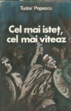 Cumpara ieftin Cel mai istet, cel mai viteaz - Tudor Popescu