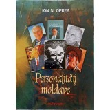 PERSONALITATI MOLDAVE-ION N. OPREA-238152