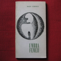 Radu Carneci - Umbra femeii (dedicatie, autograf)