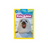 Polar Babies (National Geographic Kids Explore! Readers, Pre-Reader)