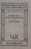 Histoire de la Revolution Francaise - Theod H. Barrau