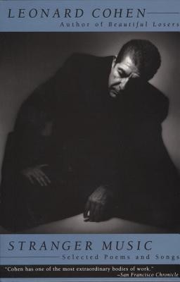 Stranger Music: Selected Poems and Songs foto