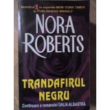TRANDAFIRUL NEGRU-NORA ROBERTS-270275