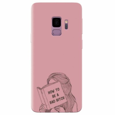Husa silicon pentru Samsung S9, How To Be A Bad foto