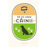 De ce iubim cainii