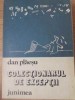 Colectia de Exceptie - Dan Plaesu, Junimea 1983, Roman, Beletristica, Paperback