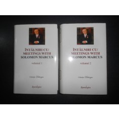 Intalniri cu / Meetings with Solomon Marcus 2 volume (2011, editie bibliofila)
