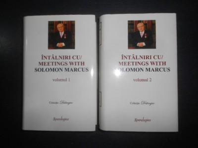 Intalniri cu / Meetings with Solomon Marcus 2 volume (2011, editie bibliofila) foto