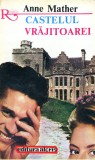 Castelul vrajitoarei - Anne Mather