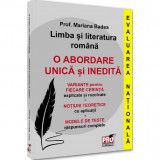 Limba Si Literatura Romana. Evaluarea Nationala. O Abordare Unica Si Inedita - Mariana Badea, Pro Universitaria