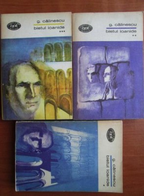 George Calinescu - Bietul Ioanide (3 vol.) foto