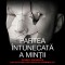 Partea &icirc;ntunecată a minții. Povești adevărate din viața mea de psiholog criminalist